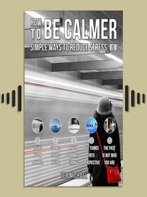 cover image of How to Be Calmer 2--5 Simple Ways to Reduce Stress